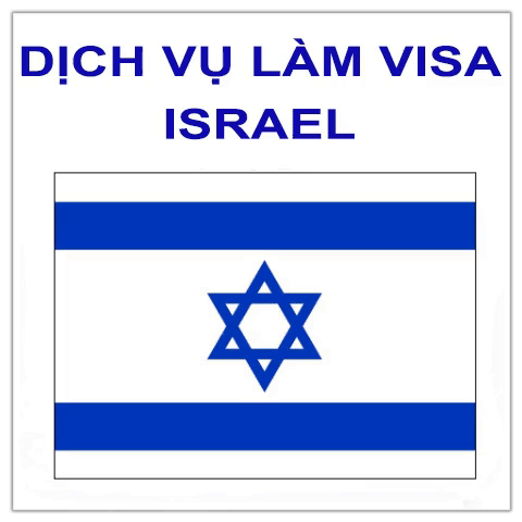 DỊCH VỤ LÀM VISA ISRAEL TẠI HỒ CHÍ MINH